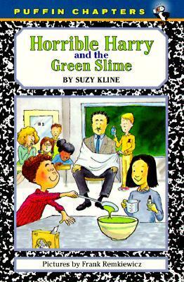 Horrible Harry and the Green Slime by Suzy Kline, Frank Remkiewicz