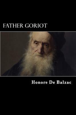 Father Goriot by Honoré de Balzac