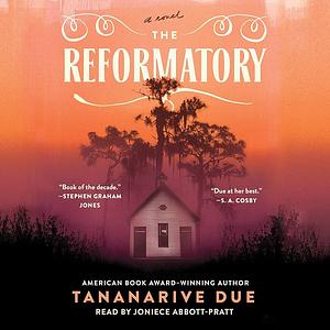 The Reformatory by Tananarive Due