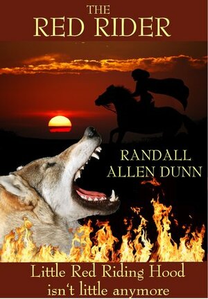 The Red Rider by Randall Allen Dunn