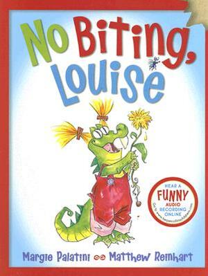 No Biting, Louise by Margie Palatini