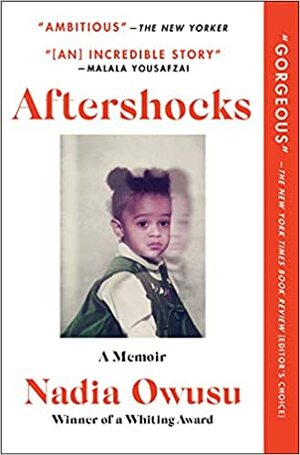 Aftershocks: A Memoir by Nadia Owusu