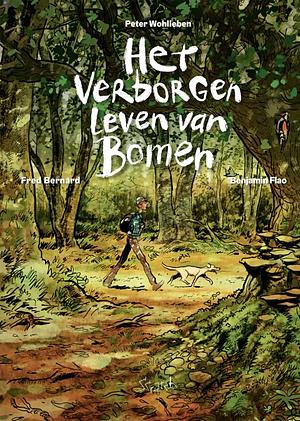 Het verborgen leven van bomen  by Peter Wohlleben