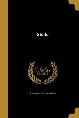 Stello by Alfred de Vigny