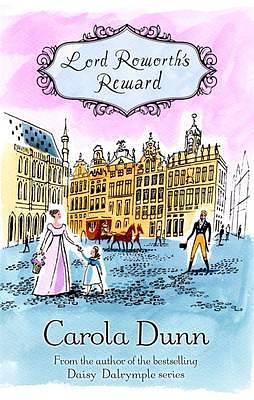Lord Roworth's Reward by Carola Dunn