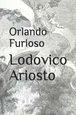 Orlando Furioso by Ludovico Ariosto