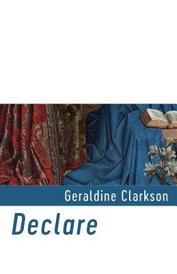 Declare by Geraldine Clarkson