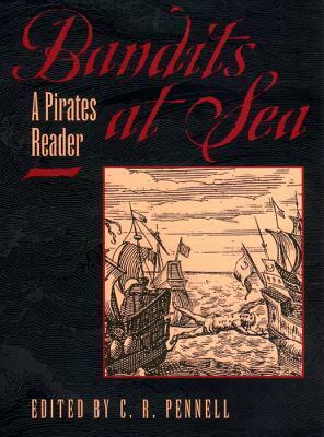 Bandits at Sea: A Pirates Reader by Kevin Delaney, C.R. Pennell