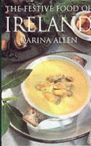The Festive Food of Ireland by Darina Allen
