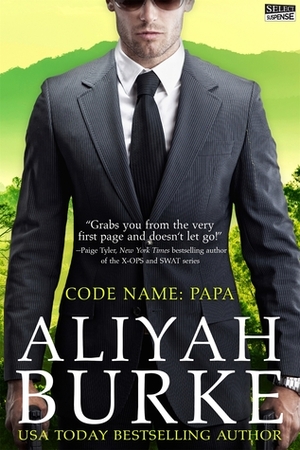 Code Name: Papa by Aliyah Burke