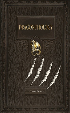 Dragonthology by Sandra Graves, Troy Lambert, Jason Andrew, Marian Allen, J.A. Campbell, G.L. Jackson, Jay Wilburn