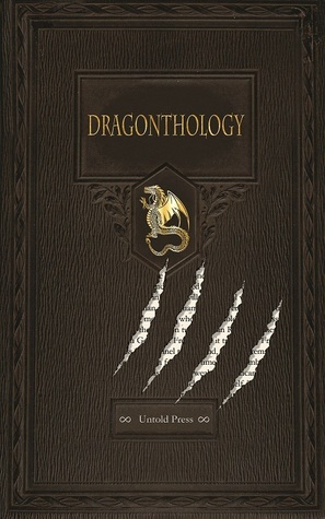 Dragonthology by G.L. Jackson, Sandra Graves, Jay Wilburn, Troy Lambert, Marian Allen, J.A. Campbell, Jason Andrew