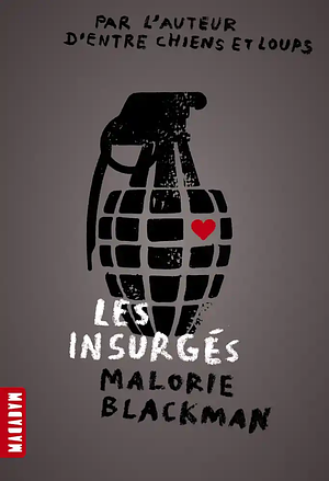 Les insurgés by Malorie Blackman