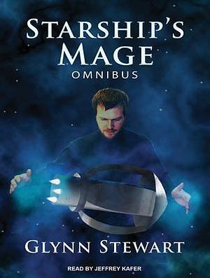 Starship's Mage: Omnibus by Glynn Stewart