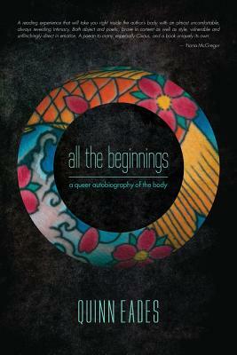 All the Beginnings by Quinn Eades