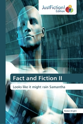 Fact and Fiction II by Robin Bright