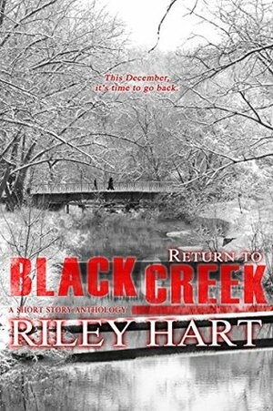 Return to Blackcreek by Riley Hart
