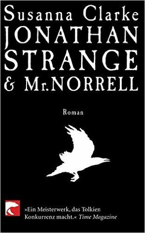 Jonathan Strange & Mr Norrell by Susanna Clarke