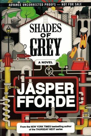 Shades of Grey by Jasper Fforde