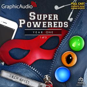 Super Powereds: Year One by Drew Hayes