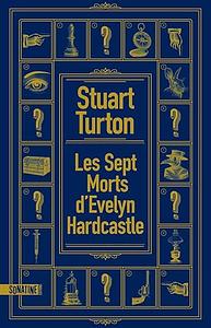 Les Sept morts d'Evelyn Hardcastle by Stuart Turton