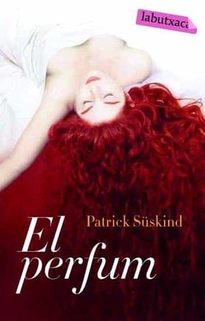 El perfum by Patrick Süskind