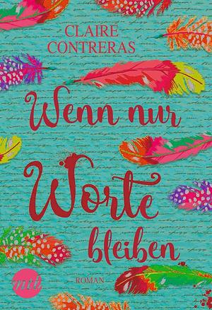 Wenn nur Worte bleiben by Claire Contreras