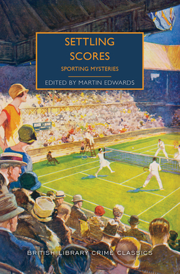Settling Scores: Sporting Mysteries by 