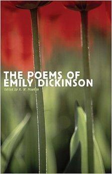 The Poems of Emily Dickinson Reading Edition by R.W. Franklin, Emily Dickinson