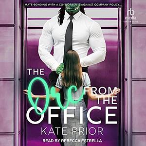 The Orc from the Office by Kate Prior
