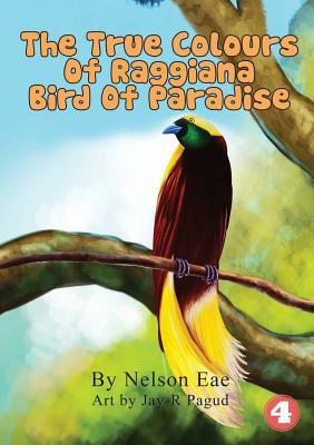The True Colours Of Raggiana Bird Of Paradise by Nelson Eae