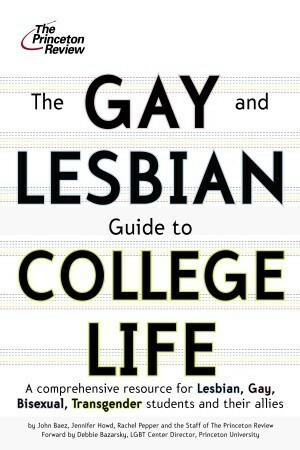 The Gay and Lesbian Guide to College Life by Princeton Review, John Baez