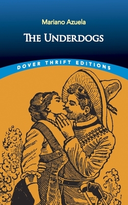 The Underdogs by Mariano Azuela