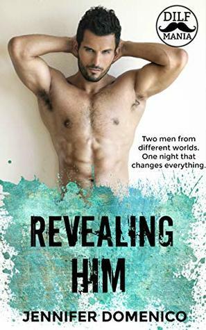 Revealing Him by Jennifer Domenico