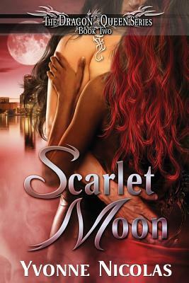 Black Rayne Scarlet Moon by Yvonne Nicolas