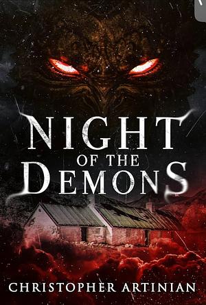 Night of the Demons: Scares in Scotland by Christopher Artinian