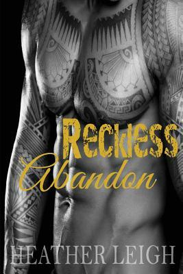Reckless Abandon (Condemned Angels MC #3) by Heather Leigh