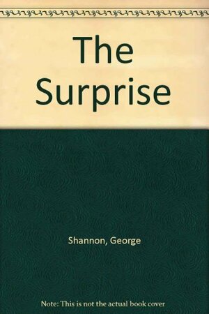 The Surprise by George Shannon