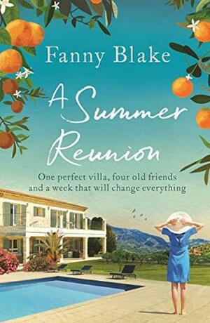 A Summer Reunion: the perfect escapist summer read for 2019 by Fanny Blake