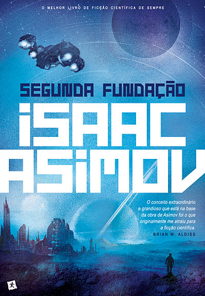 Segunda Fundação by Isaac Asimov
