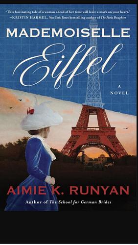 Mademoiselle Eiffel by Aimie K. Runyan