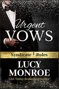 Urgent Vows by Lucy Monroe