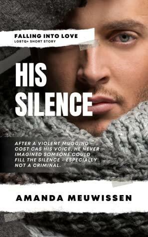 His Silence by Amanda Meuwissen