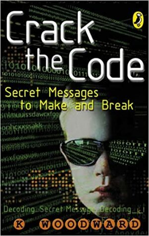 Crack The Code by Kay Woodward