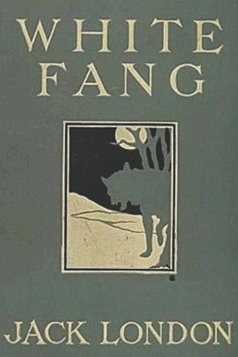 White Fang: Book Jack London by Jack London