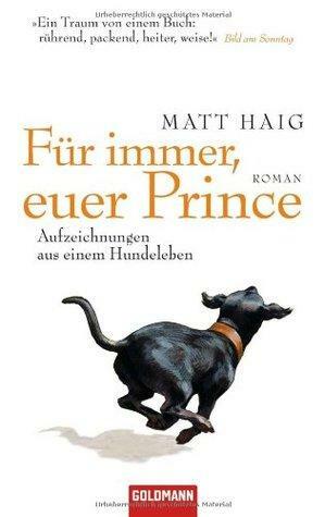 Für immer, euer Prince by Matt Haig