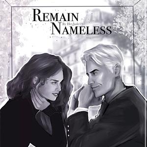 Remain Nameless by HeyJude19