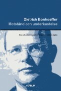 Motstånd och underkastelse: brev och anteckningar från fängelset by Dietrich Bonhoeffer