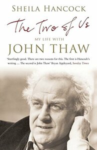 The Two of Us: My Life with John Thaw by Sheila Hancock