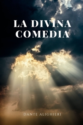 La divina comedia: Edición Infierno by Dante Alighieri